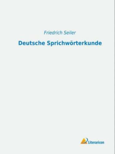 Deutsche Sprichwörterkunde 2397