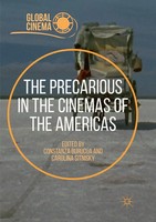 The Precarious In The Cinemas Of The Americas Constanza BurucúA (U. A.) Buch