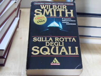 Sulla rotta degli squali di Wilbur Smith