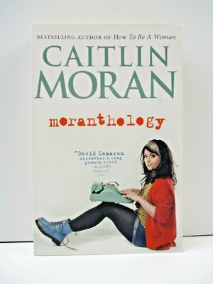 Moranthology By Caitlin Moran  - LPB Tracking