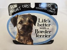 Prismatix Fun Magnet "LIFE'S BETTER WITH A BORDER TERRIER" Cars Lockers 4"x6"