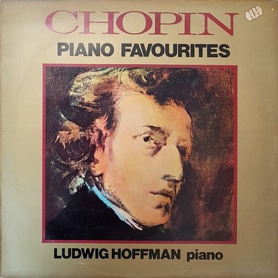 Frédéric Chopin - Ludwig Hoffmann - Piano Favourites (LP)