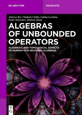 Algebras Of Unbounded Operators: Algebraic And Topological A...
