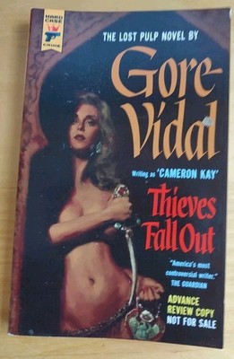 Thieves Fall Out by Gore Vidal (2016, Trade Paperback)