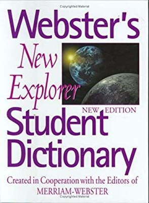 Webster's New Explorer Student Dictionary Perfect