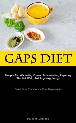 Delbert Osborne Gaps Diet (Paperback)
