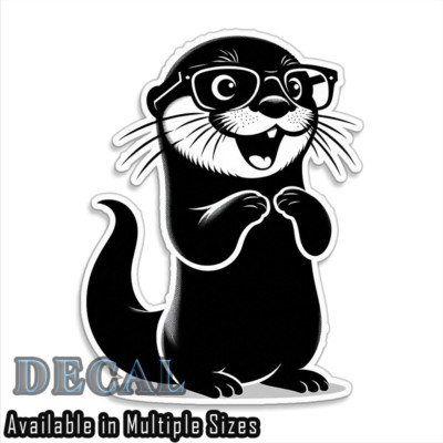 Cute Otter Nerdy Vinyl Decal Sticker Indoor Outdoor 4 Sizes