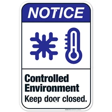 Controlled Environment Keep Door Closed Sign, ANSI Notice Sign, (SI-4906)