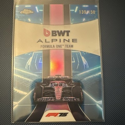 Topps Chrome 2023 BWT Alpine F1 Team #181 /150 