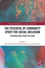 The Potential of Community Sport for Social Inclusion: Exploring Cases Across th