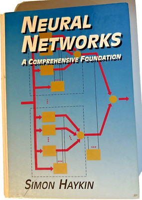 Neural Networks: A Comprehensive Foundation - Simon Haykin (Hardback 1994)
