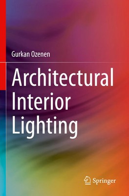Gurkan Ozenen | Architectural Interior Lighting | Taschenbuch | Englisch (2024)