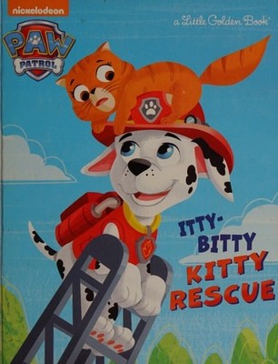 The Itty-Bitty Kitty Rescue (Paw Patrol) (Little Golden Book) by Golden Books, A