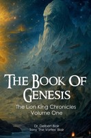 The Book Of Genesis The Lion King Chronicles Tony Blair (U. A.) Taschenbuch 2025