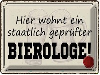 Blechschild 30X40 Cm Bier Hier Wohnt Bierologe Essen Trinken Deko Geschenk Metal