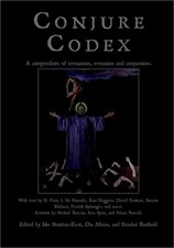 Image of Conjure Codex V: A Compendium of Invocation, Evocation, and Conjuration (Paperba