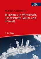 Tourismus In Wirtschaft, Gesellschaft, Raum Und Umwelt EinfüHrung Kagermeier