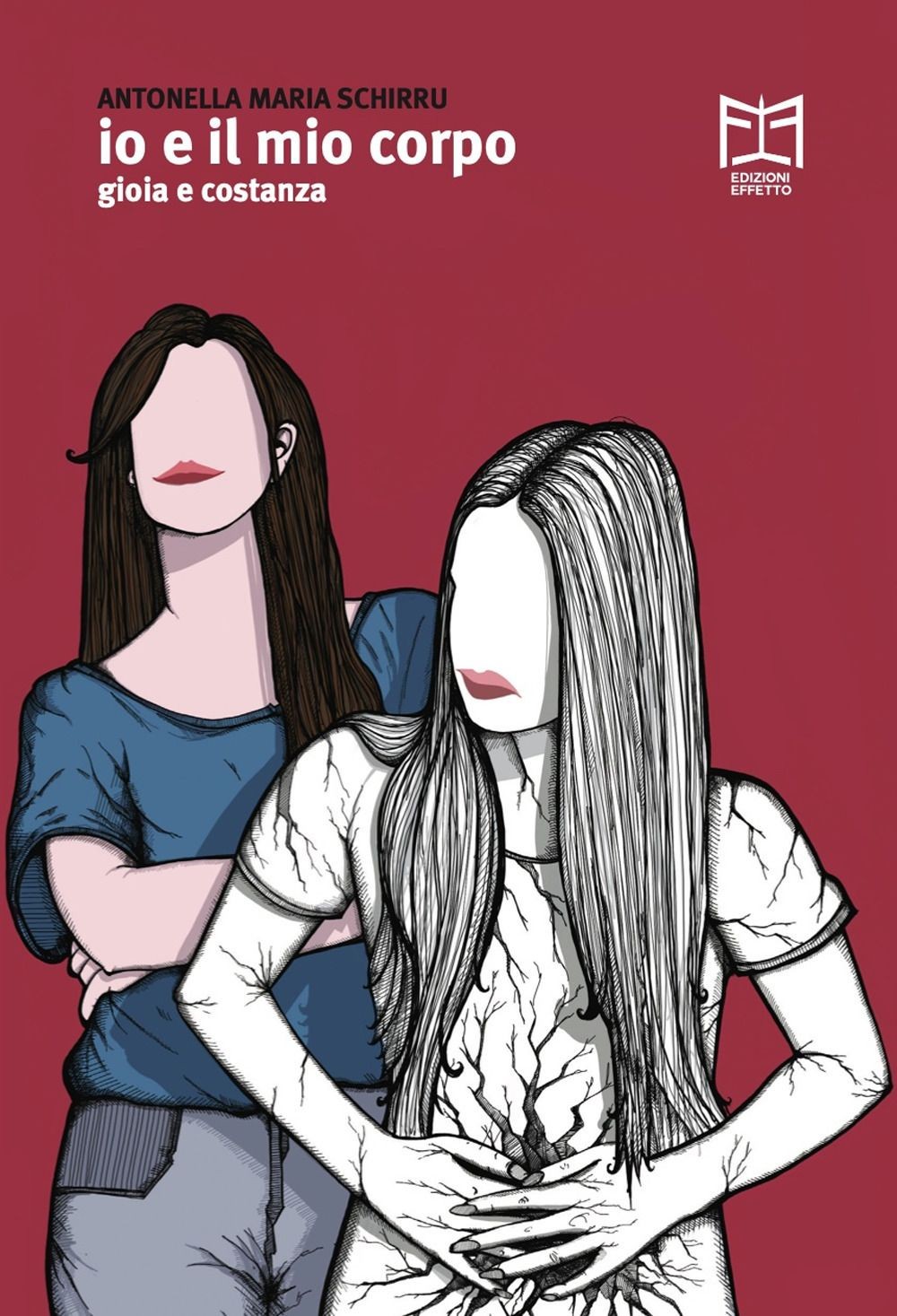 Libri Schirru Antonella Maria - Io E Il Mio Corpo. Gioia E Costanza