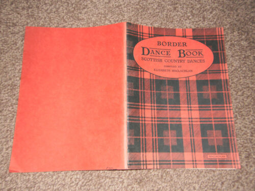 Border Dance Book by Elizabeth MacLachlan Scottish Country Dancing 1970 - Picture 1 of 5