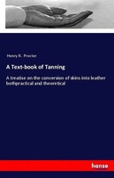 Henry R. Procter | A Text-Book Of Tanning | Taschenbuch | Englisch (2018)