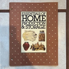 1978 Mormon Essentials of Home Production & Storage | LDS Preparedness Book