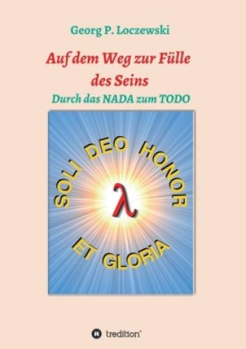 Thumbnail - Auf Dem Weg Zur Fülle Des Seins Durch Das Nada Zum Todo 5979
