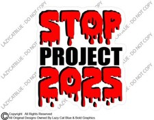 Stop Project 2025 Decal Sticker Vote USA Kamala Harris Walz No Trump President