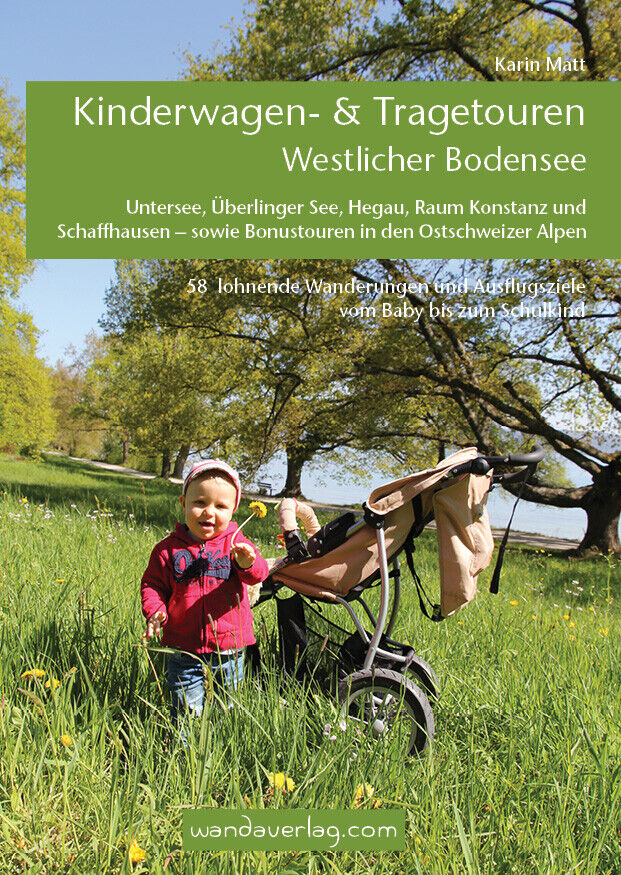 Thumbnail - Karin Matt; Elisabeth Göllner-kampel / Kinderwagen- & Tragetouren