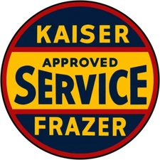 Kaiser Frazer Autos Approved Service NEW Sign 40" Dia. Round USA STEEL 15 Lbs