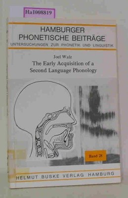 The Early Acquisition of a Second Language Phonology. Hamburger Phonetische Beit
