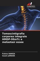 Tomoscintigrafia Corporea Integrale Hmdp-99Mtc E Metastasi Ossee Fatma Hamza