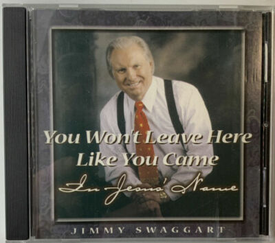 Swaggart, Jimmy : You Wont Leave Here Like You  (CD) Ships wirth Case