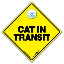Cat in Transit Sign, Pet in Car Suction Cup  Sign, Cat on Board Car Sign