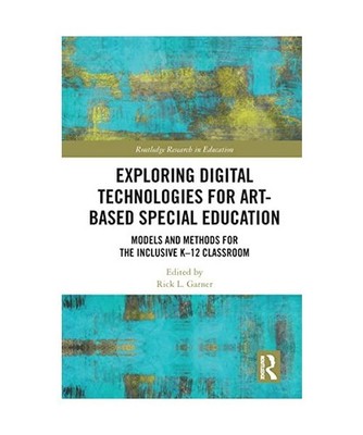 Exploring Digital Technologies for Art-Based Special Education: Models and Metho