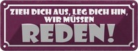 Blechschild 10X27 Cm Zieh Dich Aus Wir MüSsen Reden Dekoration Deko Geschenk Met