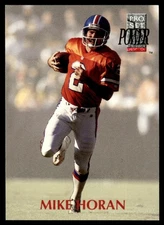 1992 POWER FOOTBALL CARD MIKE HORAN #2 DENVER BRONCOS 4318