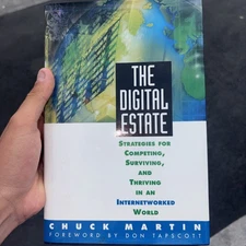 The Digital Estate: Strategies for Competing, Surviving, and Thriving in an...