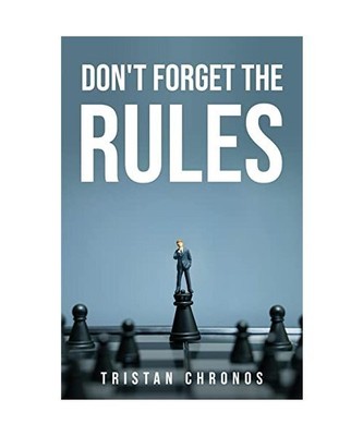 DON'T FORGET THE RULES, Tristan Chronos