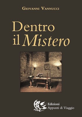 Giovanni Vannucci Dentro il mistero (Taschenbuch)