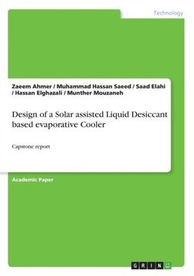 Ahmer - Design of a Solar assisted Liquid Desiccant based evaporative  - G555z