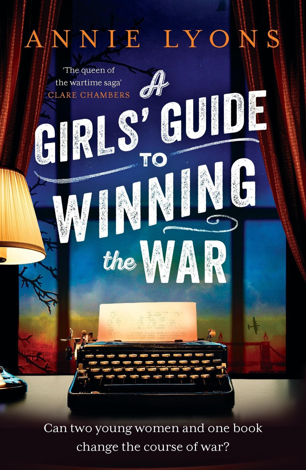 A Girls' Guide to Winning the War: The most heartwarming, uplift