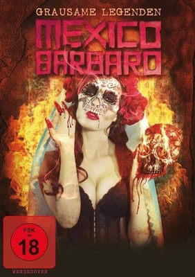 Mexico Barbaro - Grausame Legenden (DVD) (UK IMPORT)