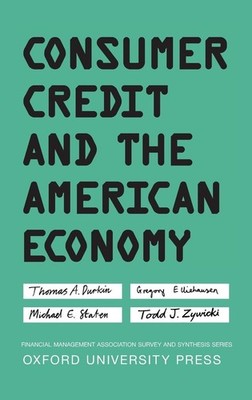 Consumer Credit and the American Economy by Gregory Elliehausen