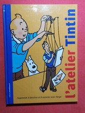 L'atelier TINTIN-J'apprends à dessiner et à raconter avec Hergé- Moulinsart 2008