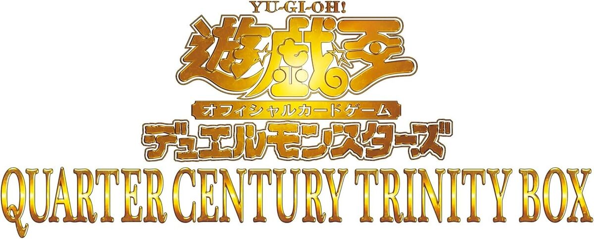 Yugioh QUARTER CENTURY TRINITY BOX Sealed Box in Japanese Yugioh QUARTER CENTURY TRINITY BOX Sealed Box in Japanese