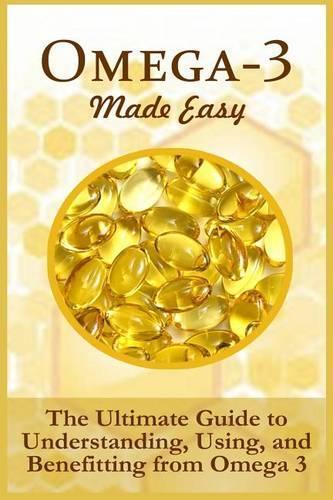 Ellis Hancock Omega-3 Made Easy (Paperback)