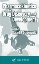 Pharmacokinetics in Drug Discovery and Development, Hardcover by Schoenwald, ...