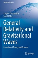 General Relativity And Gravitational Waves Sanjit Mitra