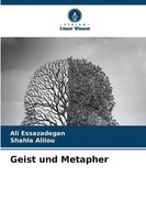 Geist Und Metapher Ali Essazadegan (U. A.) Taschenbuch 120 S. Deutsch 2026