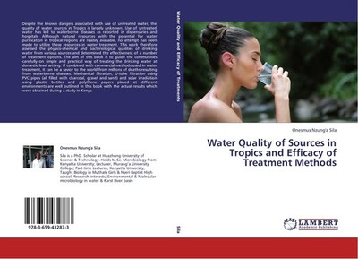 Water Quality of Sources in Tropics and Efficacy of Treatment Methods Onesmus Nz